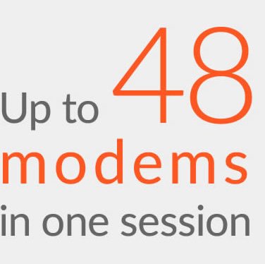 Up to 48 Modems in one session